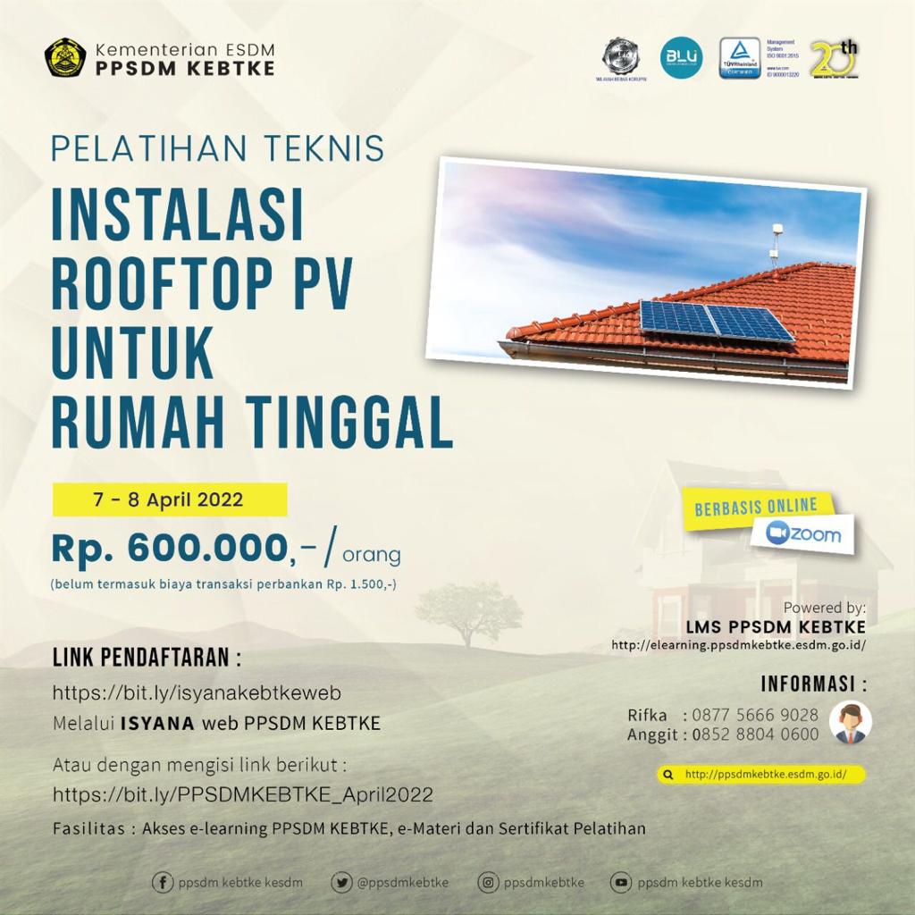 Pelatihan Instalasi Rooftop PV Untuk Rumah Tinggal, 7-8 April 2022